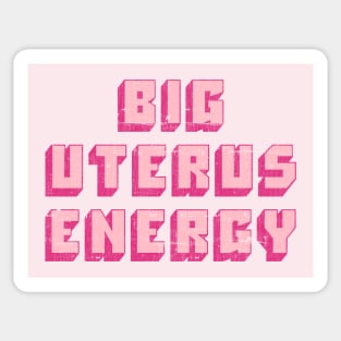 Big Uterus Energy / Feminist Typography Design Sticker